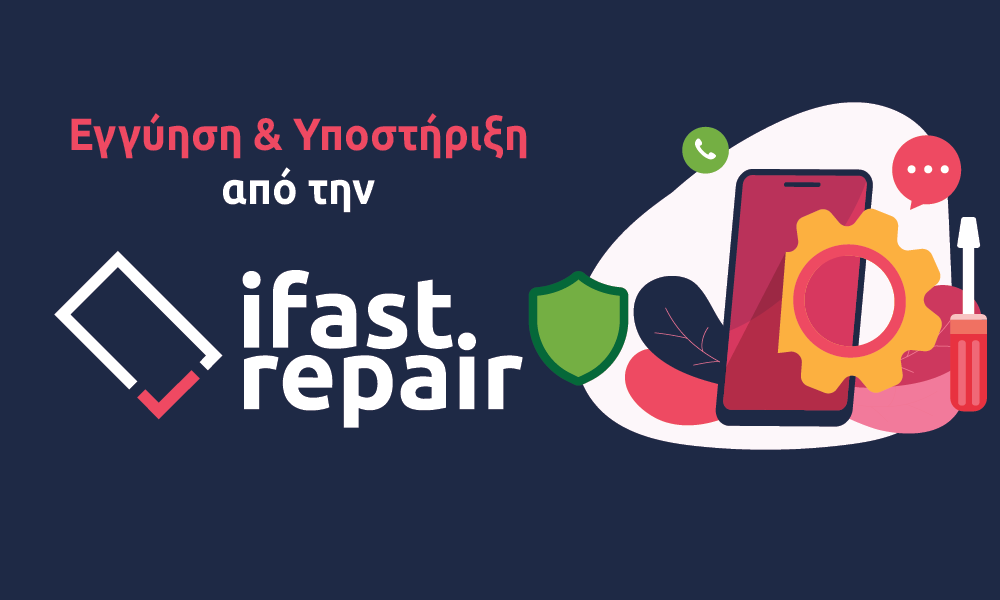 Εγγύηση & Υποστήριξη για τις Refurbished Συσκευές σας με την refone.gr από την iFastRepair